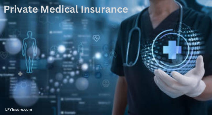 Private Medical Insurance