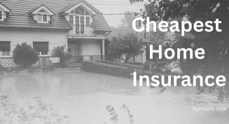 Cheapest Home Insurance